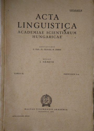 Acta Linguistica Academiae Scientiarum Hungaricae Tomus III. faciculus 3-4. :?????????? ?????????? ?????????? ?????????? ?????
