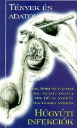 R�kusz-Ar�nyi-B�csi-Gorka - H�gy�ti infekci�k