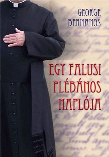 Georges Bernanos - Egy falusi plébános naplója