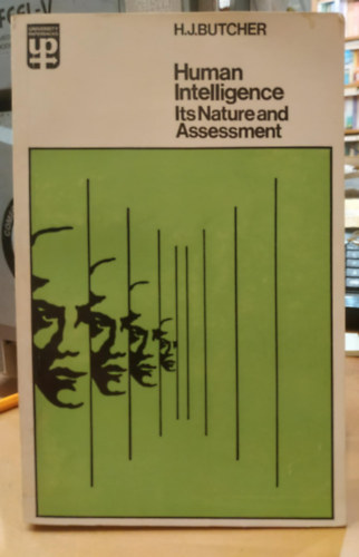 H. J. Butcher - Human Intelligence Its Nature and Assessment (Az emberi intelligencia termszete s rtkelse)