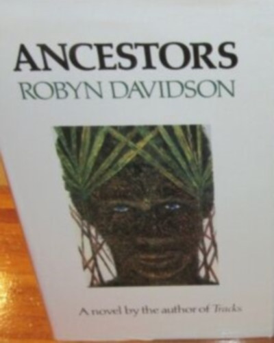 Robyn Davidson - Ancestors