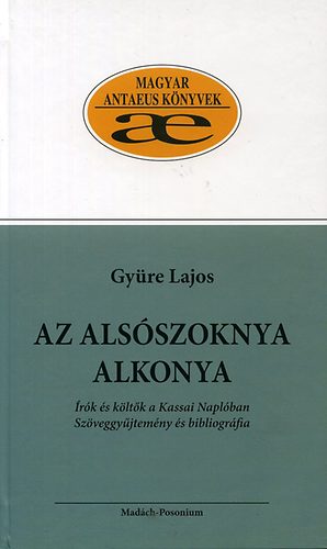 Gyre Lajos - Az alsszoknya alkonya