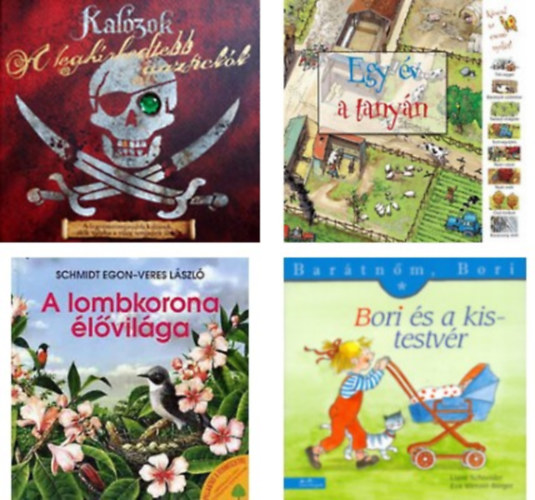 John Matthews;Liane Schneider;Schmidt Egon;Nicholas Harris - Kalzok - A leghrhedtebb gazfickk+Bori s a kistestvr - Bartnm, Bori+A lombkorona lvilga+Egy v a tanyn -4 db knyv