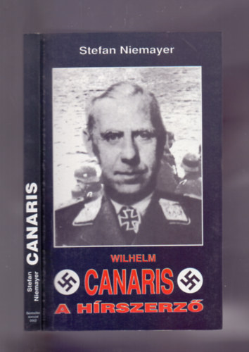Stefan Niemayer - Wilhelm Canaris a h�rszerz�