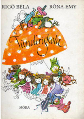 Rig� B�la-R�na Emy - T�nd�riskola