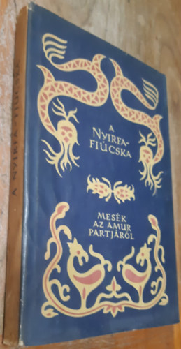 A nyirfa-ficska (Mesk az Amur partjrl) -Npek mesi s.