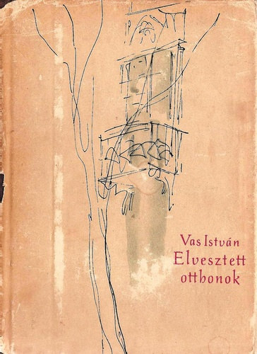 Vas Istvn - Elvesztett otthonok
