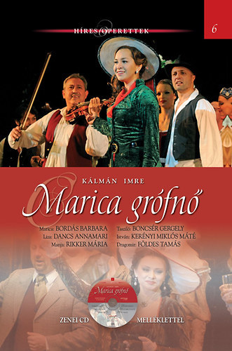 Kálmán Imre - Marica grófnő - Híres operettek 6. (bontatlan, gyári fóliában)