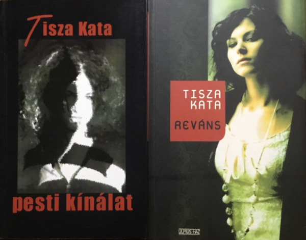 Tisza Kata - Revns + Pesti knlat (2 m)