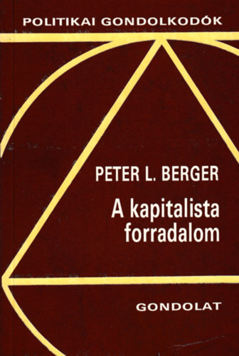 Peter L. Berger - A kapitalista forradalom