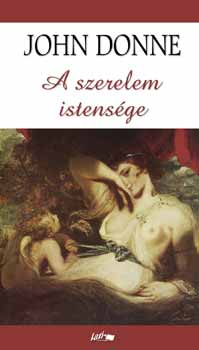 John Donne - A szerelem istensge