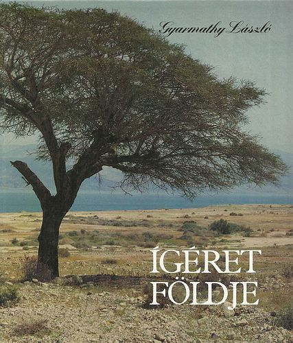Gyarmathy Lszl - gret fldje