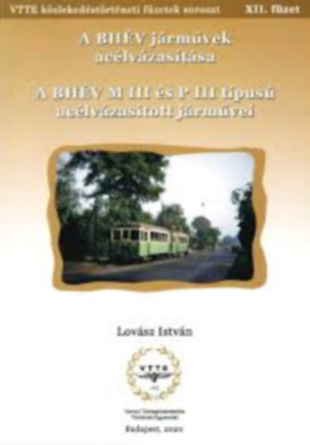 Lov�sz Istv�n - K�zleked�si f�zetek XII. - A BH�V j�rm�vek ac�lv�zas�t�sa