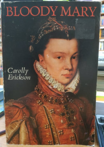 Carolly Erickson - Bloody Mary