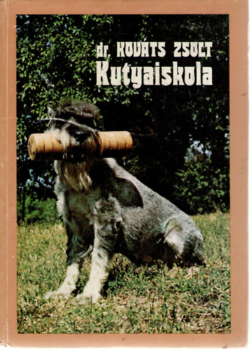 Dr. Kov�ts Zsolt - Kutyaiskola