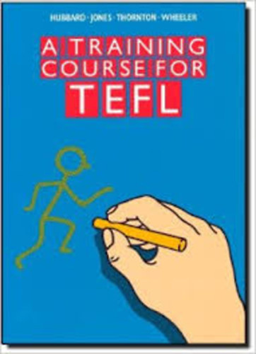 Hubbard-Jones-Thornton-Wheeler - A training course for TEFL