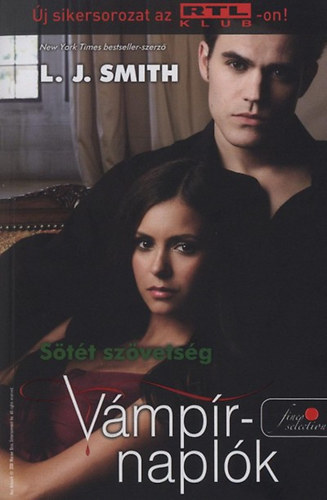 Lisa Jane Smith - V�mp�rnapl�k 4. - S�t�t sz�vets�g