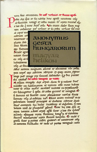 Pais Dezs� (ford.) - Anonymus: Gesta Hungarorum