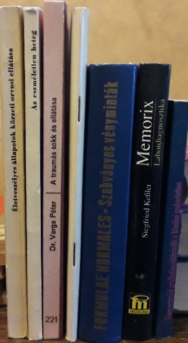 7 db orvosi könyv:Bencze-Gábor:Életveszélyes állapotok körzeti orvosi ellát.+Rakonitz-Frey-Strausz:Az eszméletlen beteg+Varga:A traumás sokk és ellátása+Elsősegélynyújtási ismeretek+Szabványos vényminták+Siegfried:Labordiagnosztika