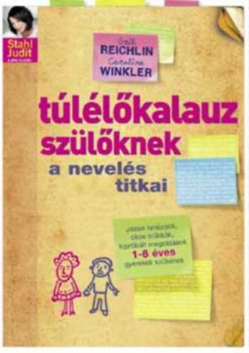 Gail Reichlin - Caroline Winkler - Tllkalauz szlknek - A NEVELS TITKAI - JZAN TANCSOK, OKOS TRKKK, KIPRBLT MEGOLDSOK 1-6 VES GYEREKEK SZLEINEK