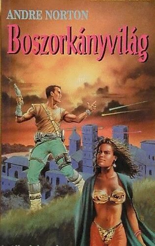 Andre Norton - Boszorkányvilág