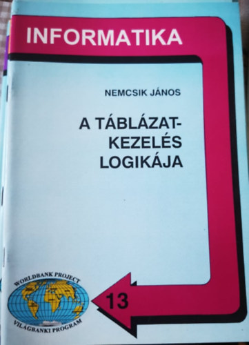 Nemcsik Jnos - A tblzatkezels logikja