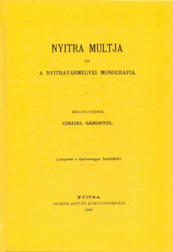 Nyitra m�ltja �s a nyitrav�rmegyei monografia