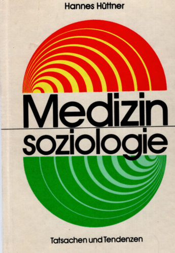 Hannes Httner - Medizin soziologie