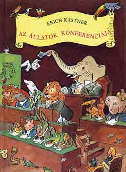 Erich Kstner - Az llatok konferencija
