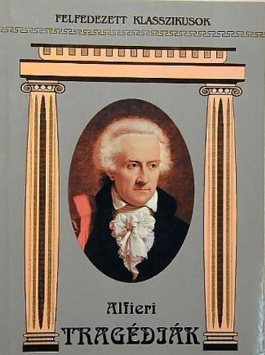 Vittorio Alfieri - Tragédiák