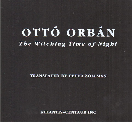 Ottó Orbán - The Witching Time of Night
