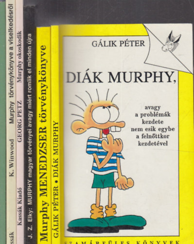 Sir Jolin Folder, J. Z. Elky, Georg Petz, K. Winwood, Jonathan Blokk Glik Pter - 6 db Murphy knyv: Dik Murphy + Murphy menedzser trvnyknyve + Murphy magyar trvnyei + Murphy okoskodik + Murphy trvnyknyve a viselkedsrl + Murphy trvnyknyve a hlgyekrl