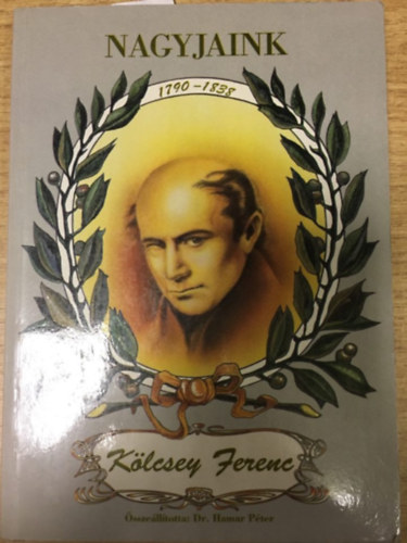 Nagyjaink - Klcsey Ferenc