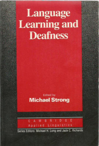 Michael Strong - Language learning and deafness (Nyelvtanuls s a hallskrosods - angol nyelv)