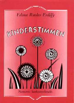 Erdőfyné Rieder Edina - Kinderstimmen - Gyermekhangok. Szöveggyűjtemény (német)