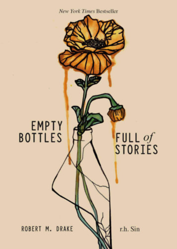Robert M. Drake - Empty Bottles Full of Stories