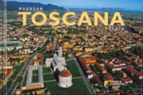 Renzo Rossi - Magasan Toscana felett
