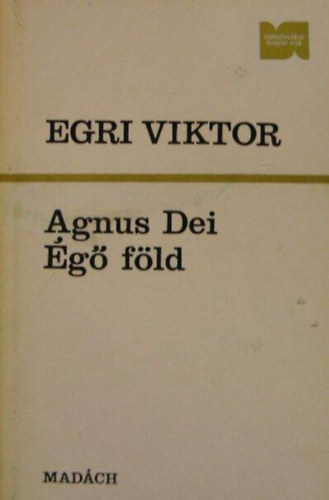 Egri Viktor - Agnus Dei - Égő föld