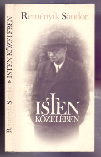 Remnyik Sndor - Isten kzelben