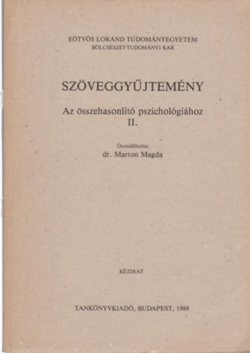 dr. Marton Magda - Szveggyjtemny az sszehasonlt pszicholgihoz II.
