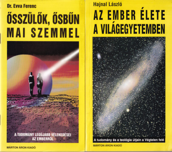 Evva Ferenc, Hajnal L�szl� - 3 db vall�si k�nyv: Az ember �lete a vil�gegyetembenm, �r�k vagy teremtett, �ssz�l�k, �sb�n, mai szemmel