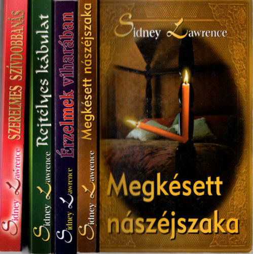 Sydney Lawrence - 4 db Sydney Lawrence: Szerelmes szívdobbanás, Rejtélyes kábulat, Érzelmek viharában, Megkésett nászéjszaka.