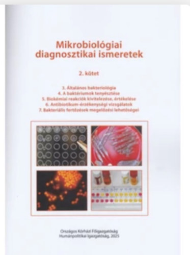 Dr. Krist�f Katalin - Mikrobiol�giai diagnosztikai ismeretek 2.