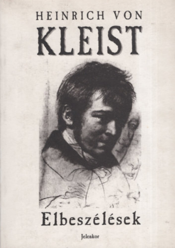 Heinrich von Kleist - Elbeszlsek