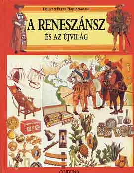 Giovanni Caselli - A renesz�nsz �s az �jvil�g