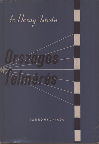 Hazay Istvn Dr. - Orszgos felmrs