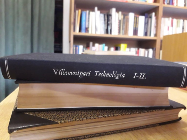 Villamosipari technológia I-II. (egybekötve)