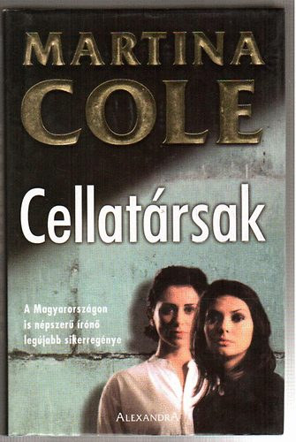 Martina Cole - Cellatársak - Martina Cole