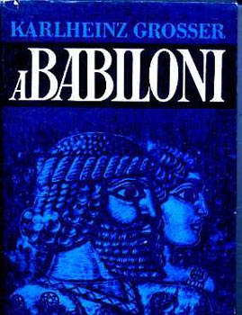 Grosser Karlheinz - A babiloni