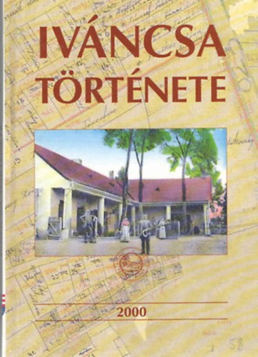 Erd�s- Keszi- �jlaki Pongr�cz  (szerk) - Iv�ncsa t�rt�nete